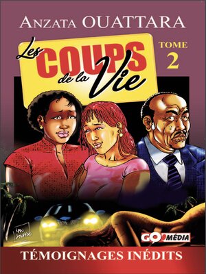 cover image of Les Coups de la Vie, Tome 2